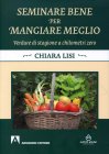 Seminare Bene per Mangiare Meglio