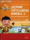 Sviluppare l'Intelligenza Numerica 2 - Cofanetto con Libro e CD ROM