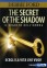 The Secret of The Shadow - Il Segreto dell'Ombra Debbie Ford