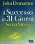 Il Successo in 31 Giorni Senza Stress