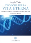 Tecniche per la Vita Eterna - Volume 1 - Teoria