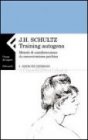Il Training Autogeno - Vol.1: Esercizi Inferiori