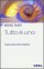 Tutto � uno