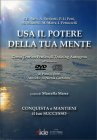 Usa il Potere della Tua Mente - Con DVD e CD Audio incluso
