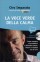 La Voce Verde della Calma (con CD audio allegato)