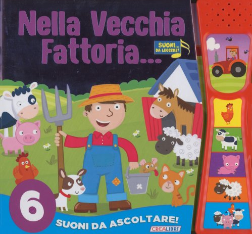 Nella Vecchia Fattoria... Libro Sonoro