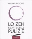 Lo Zen e l'Arte delle Pulizie
